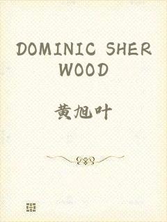 DOMINIC SHERWOOD